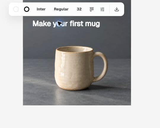 Ciyo で別オブジェクトの Make your first mug という見出しが選択され、マグカップの上に文字設定のコントロールが表示されている
